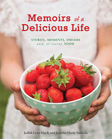 Memoirs of a Delicious Life front book cover—Client testimonial from Judy Hardy
